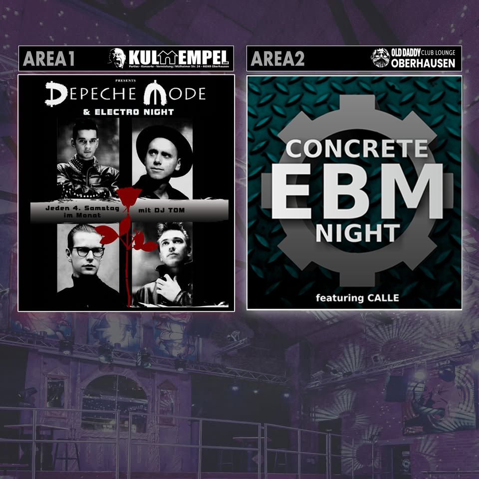 AREA1: Depeche Mode Party | AREA2: Concrete EBM Night