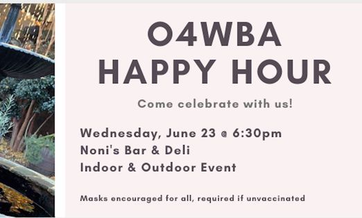 O4WBA Happy Hour and Celebration