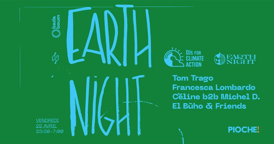 Earth Night Club \u2014  Tom Trago, Francesca Lombardo, C\u00e9line, Michel D.