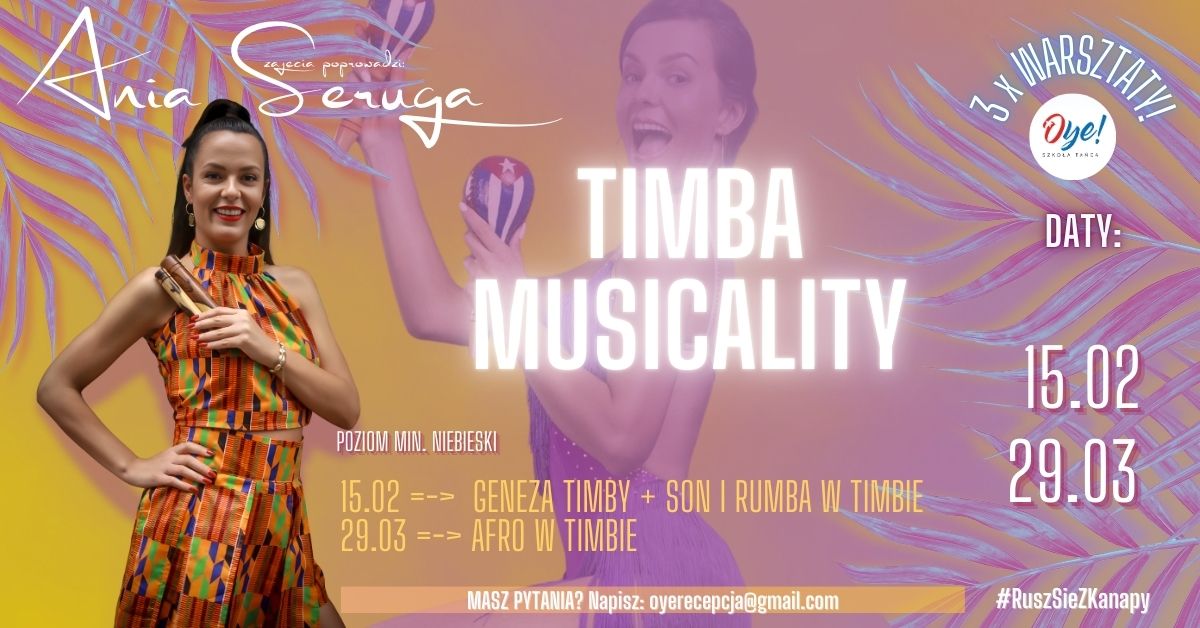 TIMBA MUSICALITY by ANIA SERUGA - 2 weekendy teorii i praktyki!