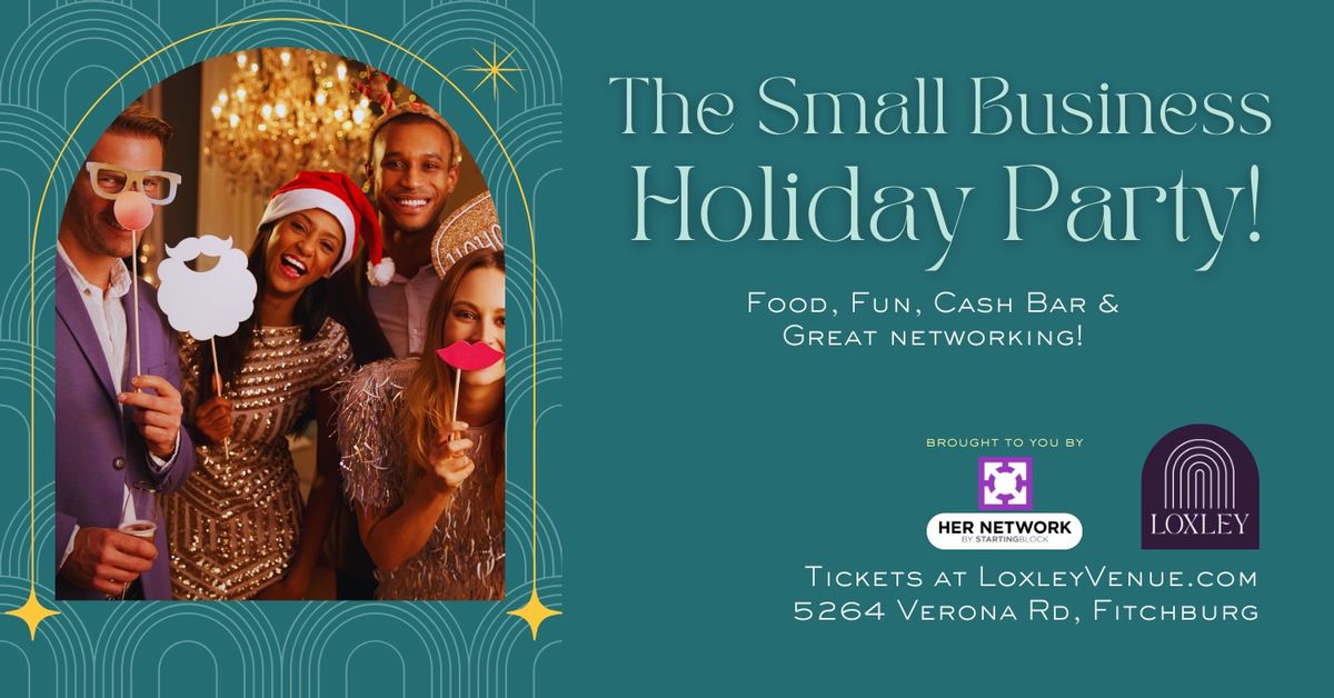 The Small Business Holiday Party - for small business teams, entrepreneurs & supporters in Madison