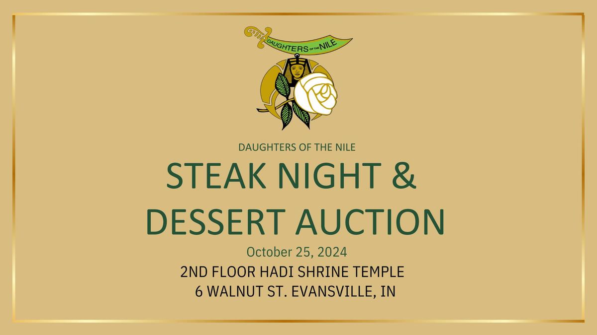 Daughters of the Nile Steak Dinner & Dessert Auction