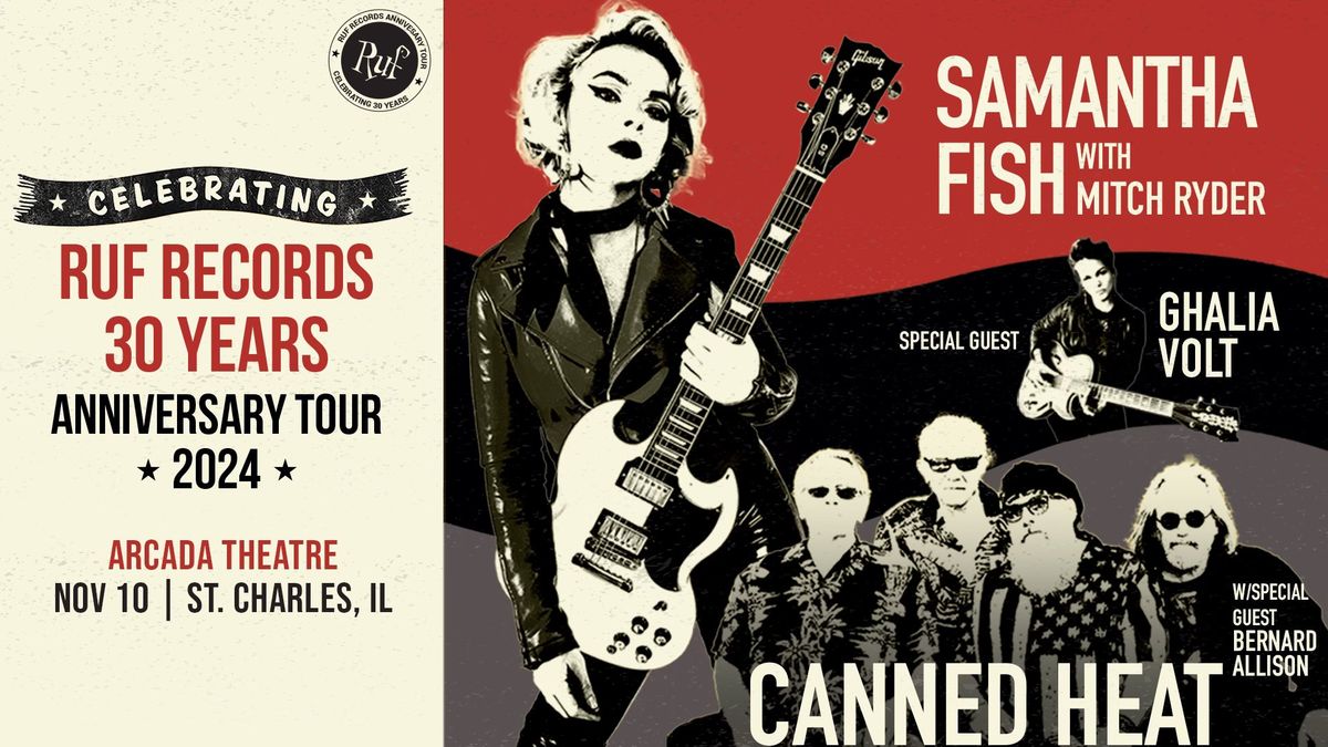 Ruf Records 30th Anniversary Celebration featuring Samantha Fish with special guests Canned Heat, Mi