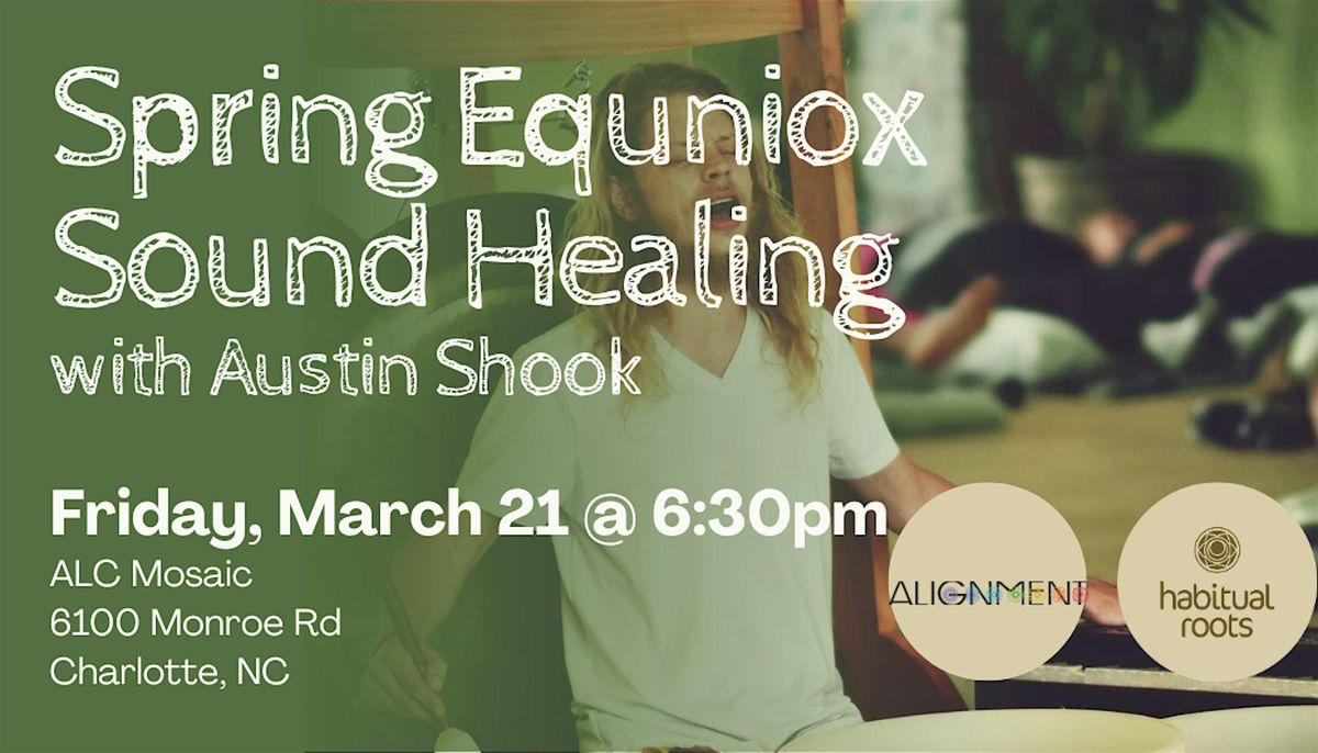 Spring Equinox Sound Healing with Austin Shook