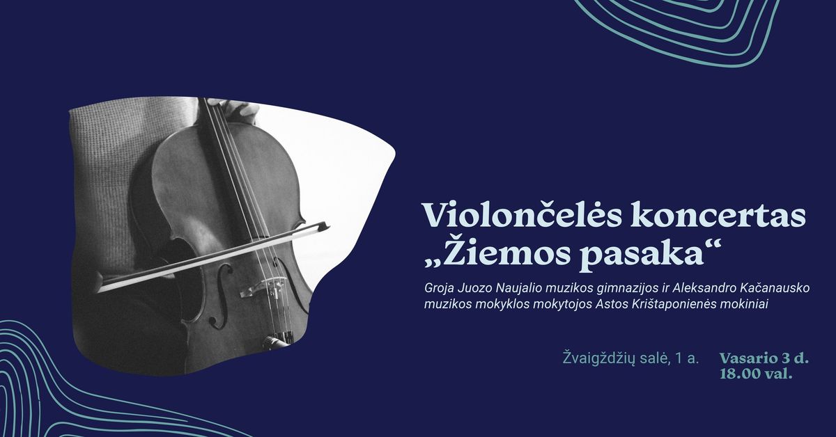 Violon\u010del\u0117s koncertas \u201e\u017diemos pasaka\u201c