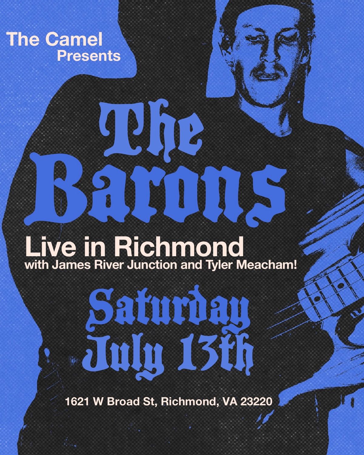The Barons, James River Junction, Tyler Meacham at The Camel 