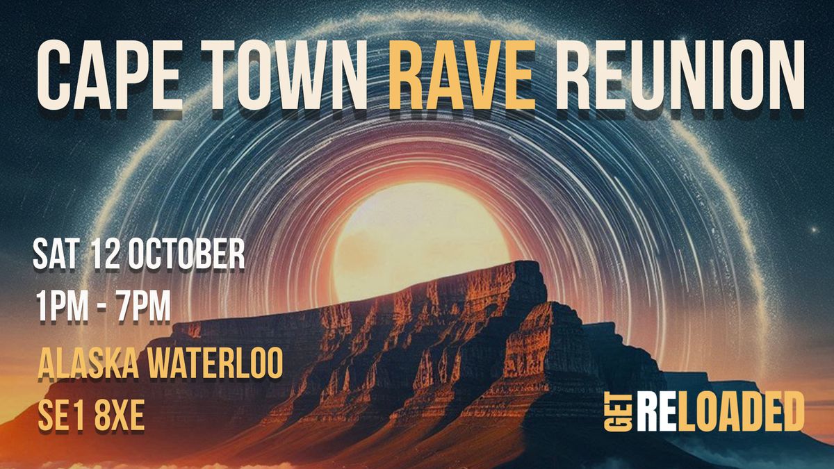 Get Reloaded: Cape Town Rave Reunion