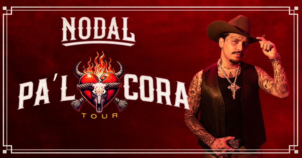 Christian Nodal - Pa'l Cora Tour
