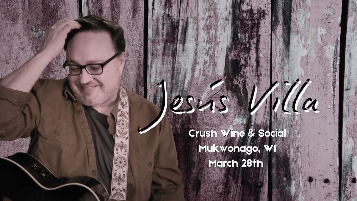 Jes\u00fas SOLO at Crush Wine & Social