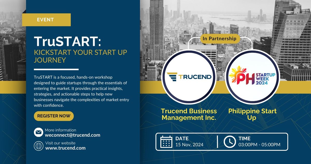 TruSTART: Kickstart Your Start Up Journey 