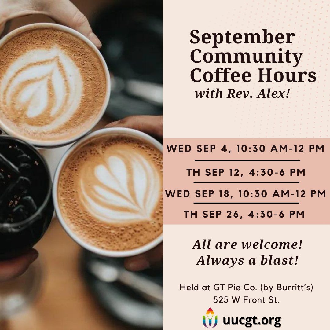 September 2024 Community Coffee Hours with Rev. Alex!