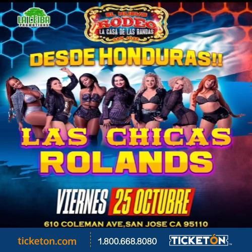 LAS CHICAS ROLANDS EN SAN JOSE, CA