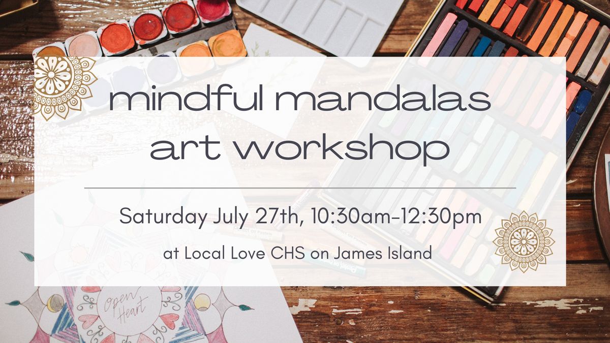 Mindful Mandalas Art Workshop