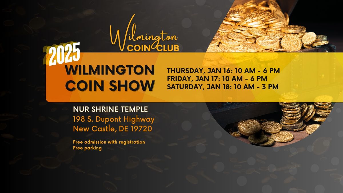 Wilmington Coin Club Show 2025