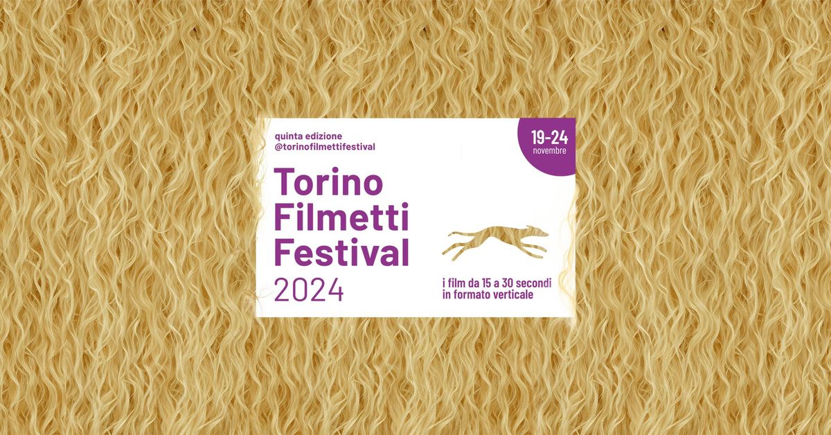  TORINO FILMETTI FESTIVAL - TFFetti - Il festival dei film in verticale