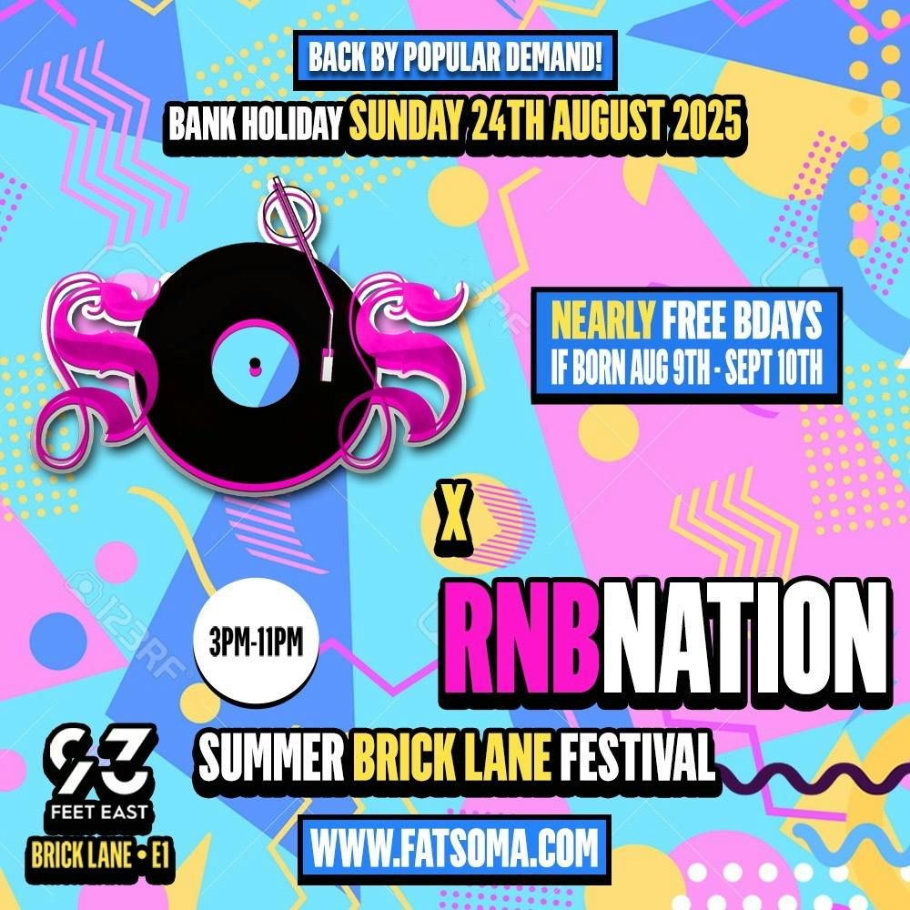 RnB Nation meets SoS \u201cStrictly Oldskool -Brick Lane Festival @93 East 