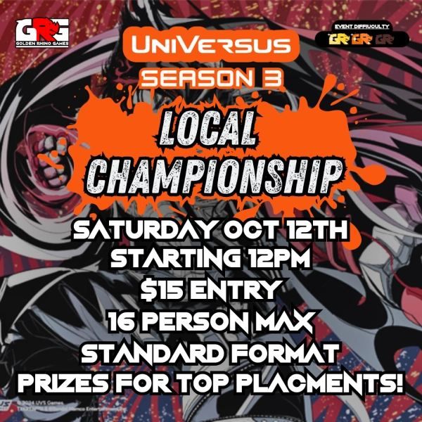 UniVersus Local Championship S3 at Golden Rhino Games