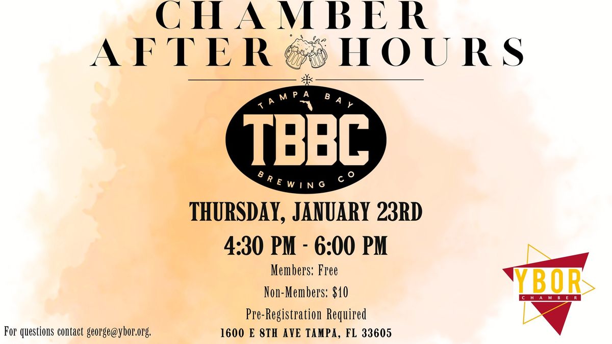 Chamber After Hours with Tampa Bay Brewing Co. 