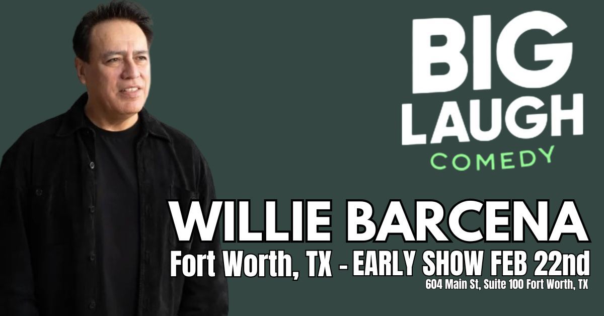 Willie Barcena LIVE at The BIG LAUGH COMEDY Club!  Fort Worth, TX.