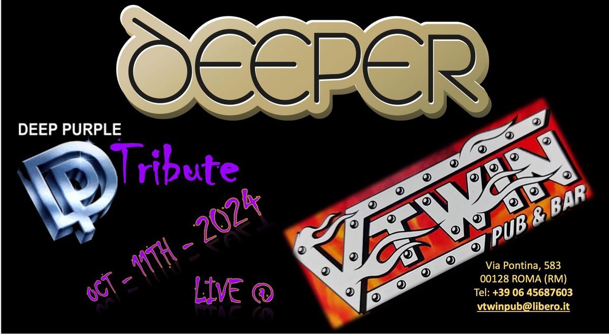 Deeper )Deep Purple Tribute) Live @Vtwin 