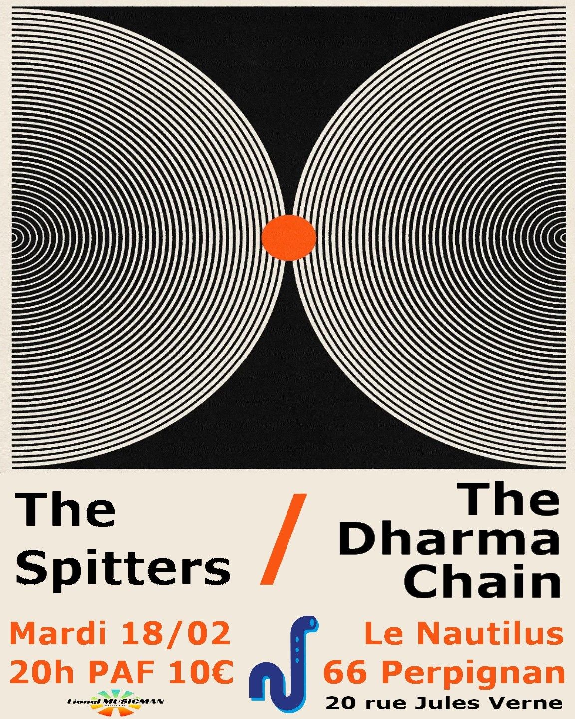 The Dharma Chain (Psychedelic Shoegaze - Australia) \/ The Spitters (Garage Punk Rock'n'Roll -Toulon)