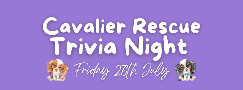 Cavalier Rescue Trivia Night