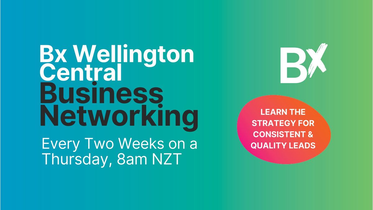 Bx Networking Wellington Central at The Arborist