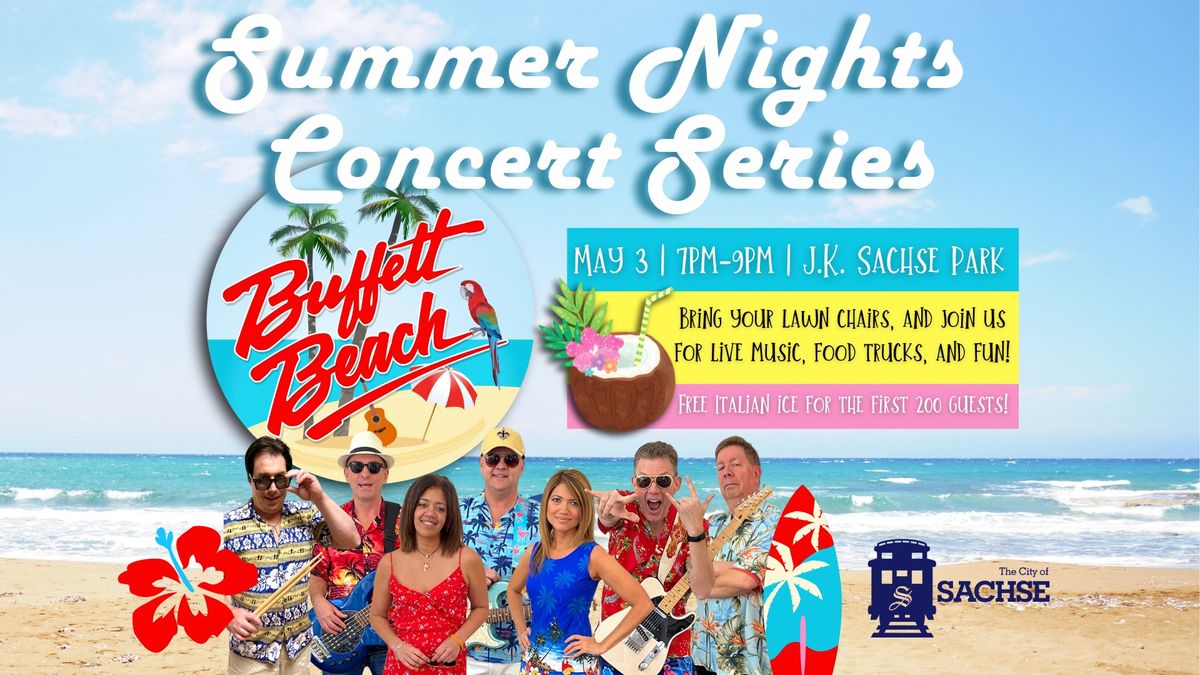 Summer Nights Concert Series- Buffett Beach Band FREE Concert! 