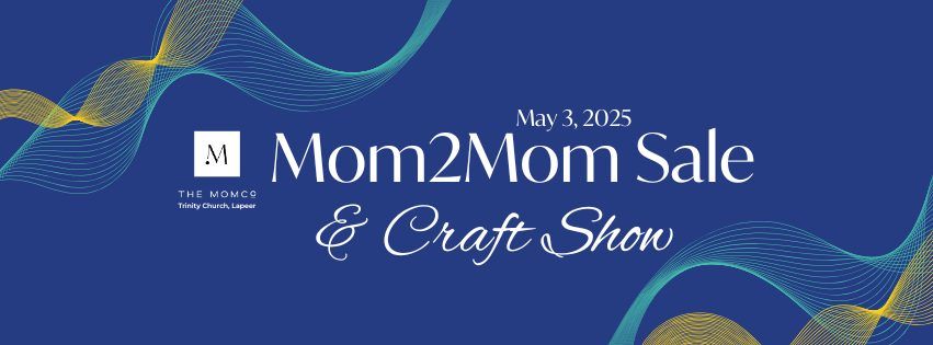 Mom2Mom Sale & Craft Show!