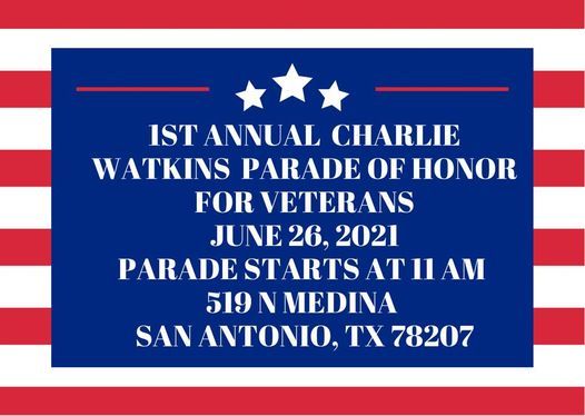1st Annual Charlie Watkins Parade of Honor