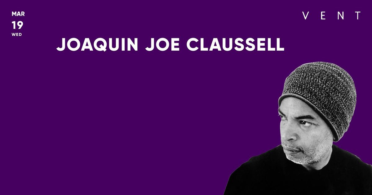 JOAQUIN JOE CLAUSSELL