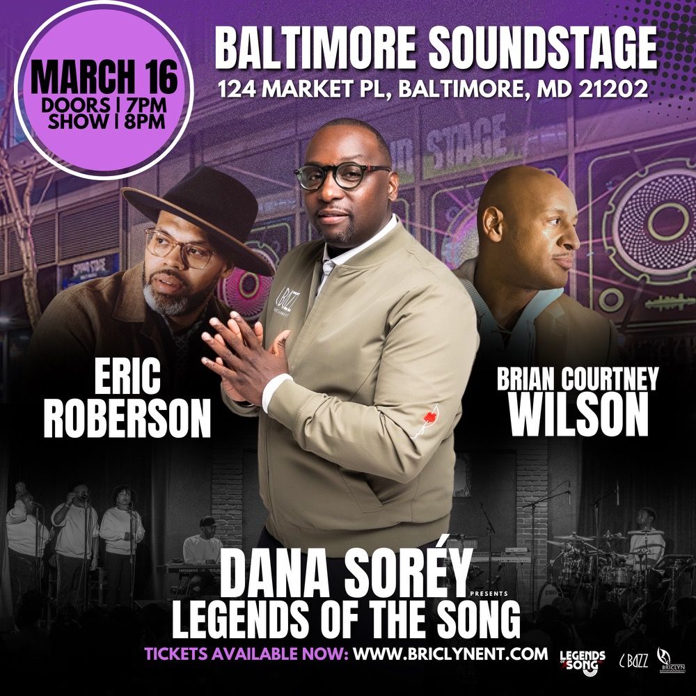 Dana Sor\u00e9y w\/ Eric Roberson and Brian Courtney Wilson at Baltimore Soundstage