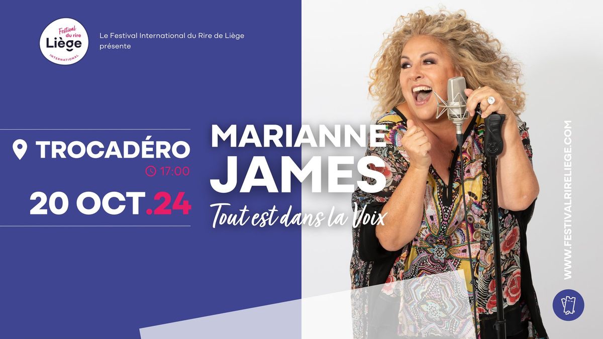 Marianne James - Tout est dans la Voix | 20 OCT.24 au Trocad\u00e9ro