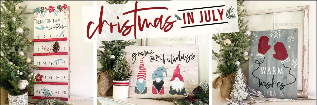 Christmas in July ? Holiday DIY Projects