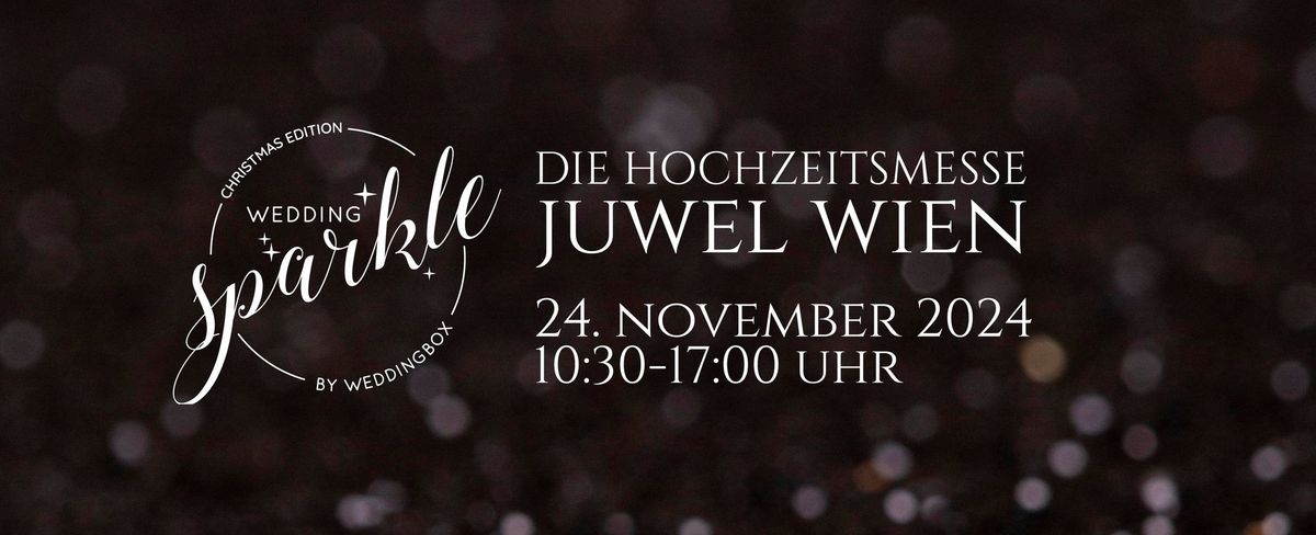 Christmas Sparkle @Juwel - die kleinste Hochzeitsmesse \u00fcber den D\u00e4chern von Wien