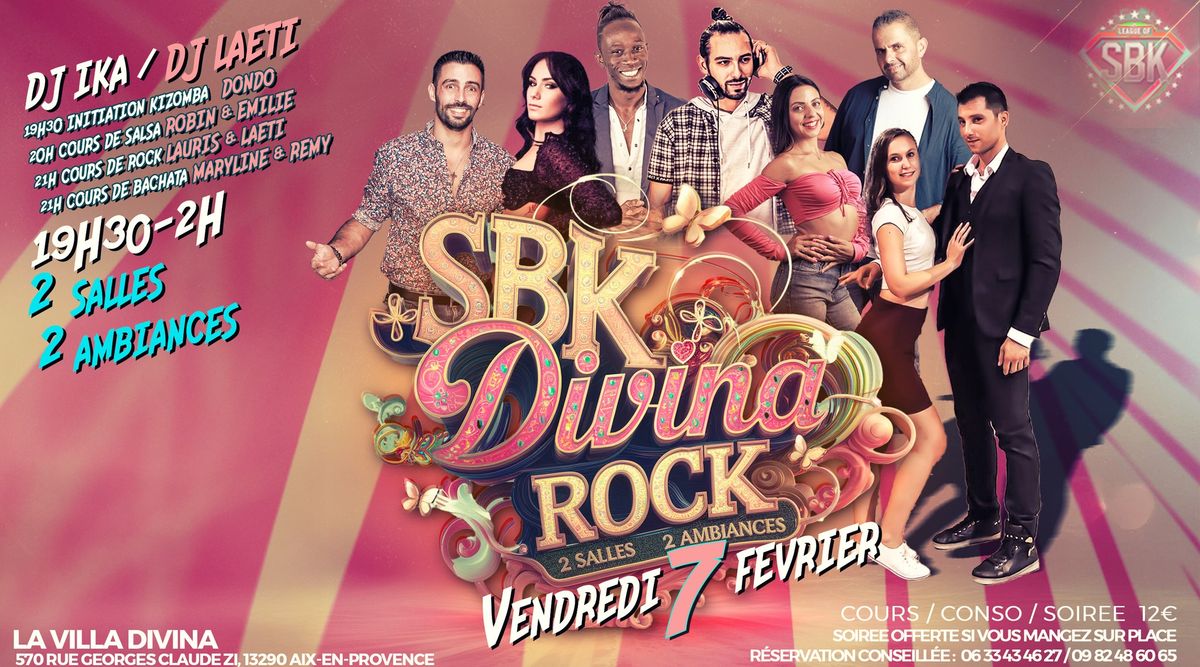 SBK+ ROCK Villa  DIVINA  2 SALLES  - Vendredi 7 Fevrier