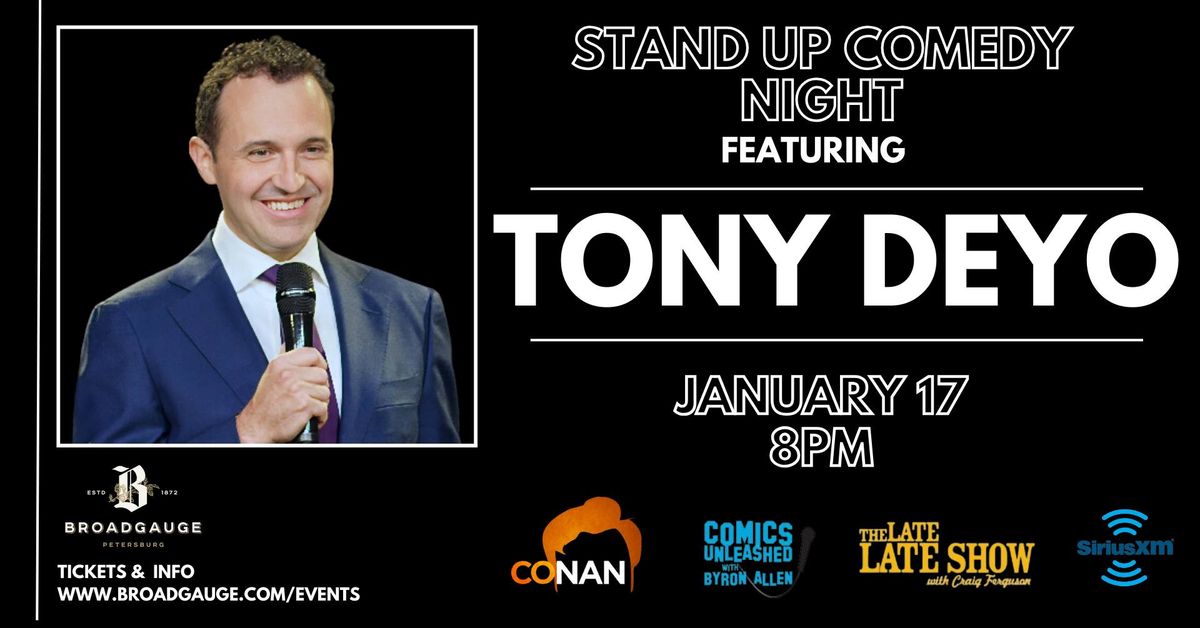 Stand Up Comedy Featuring Tony Deyo