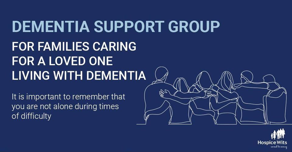 DEMENTIA SUPPORT GROUP