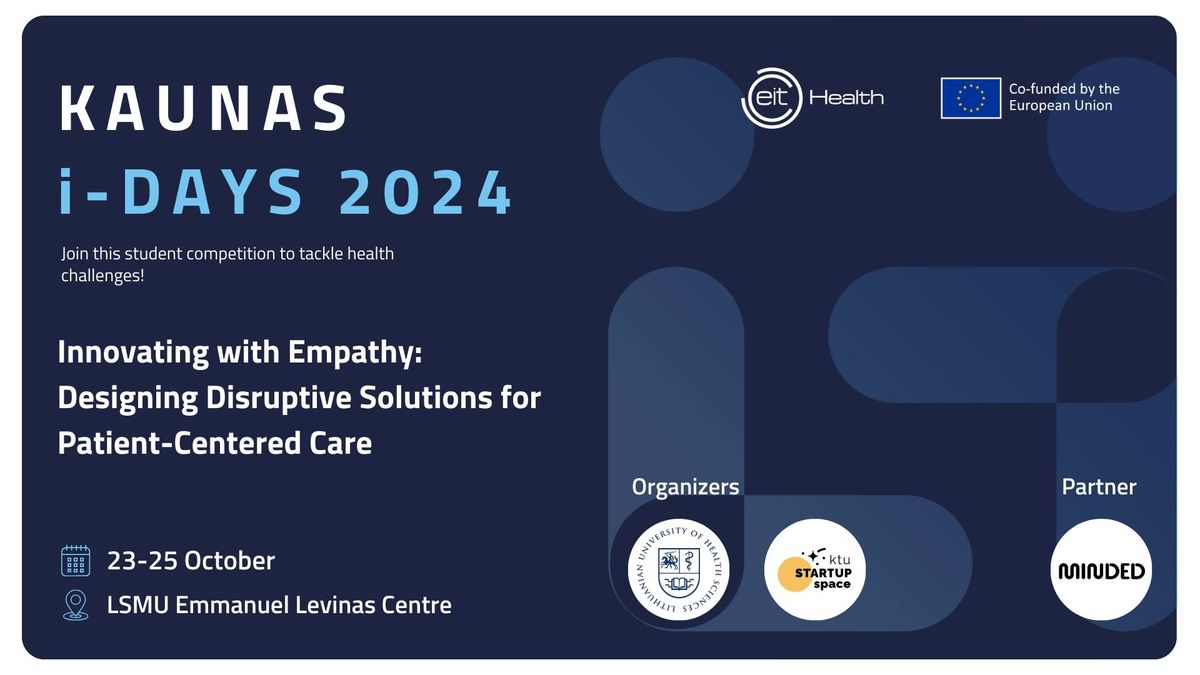 Kaunas I-Days 2024 | Innovating with Empathy