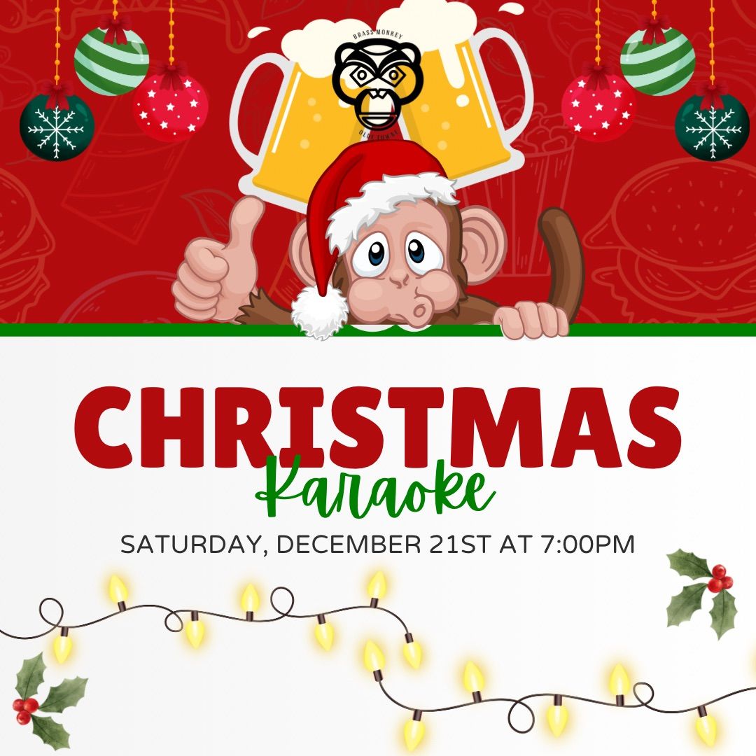 Christmas Karaoke at Brass Monkey