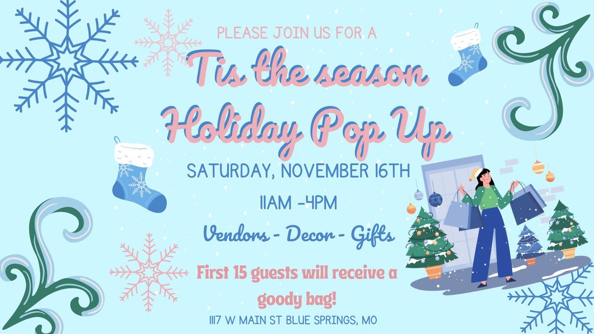 Tis the Season Holiday Pop-Up - Holiday Market Series 