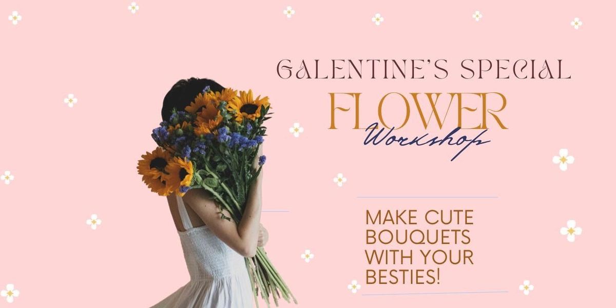 Bouquet workshop: Galentines special