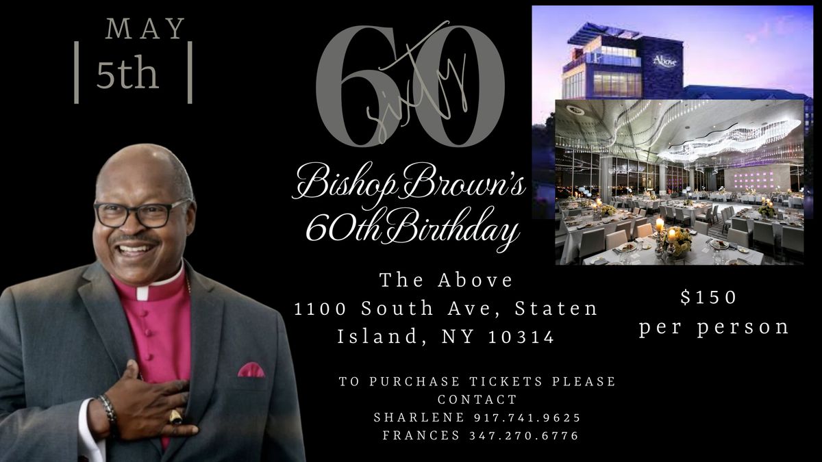 Bishop Brown's 60th Celebration 