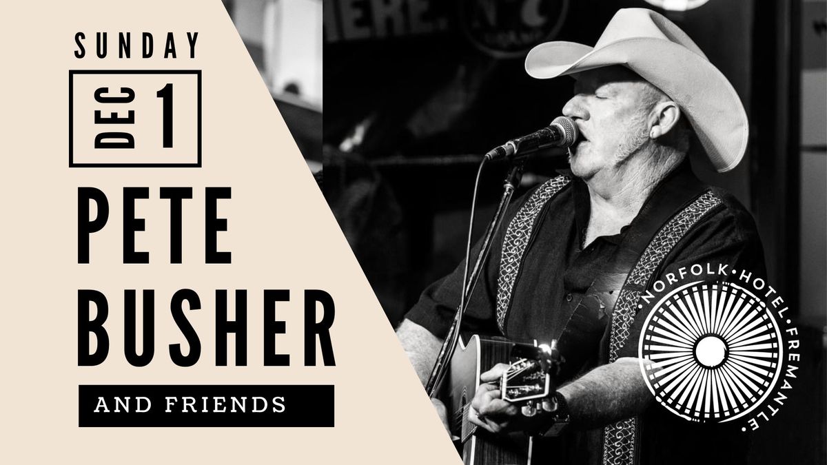 Pete Busher & Friends