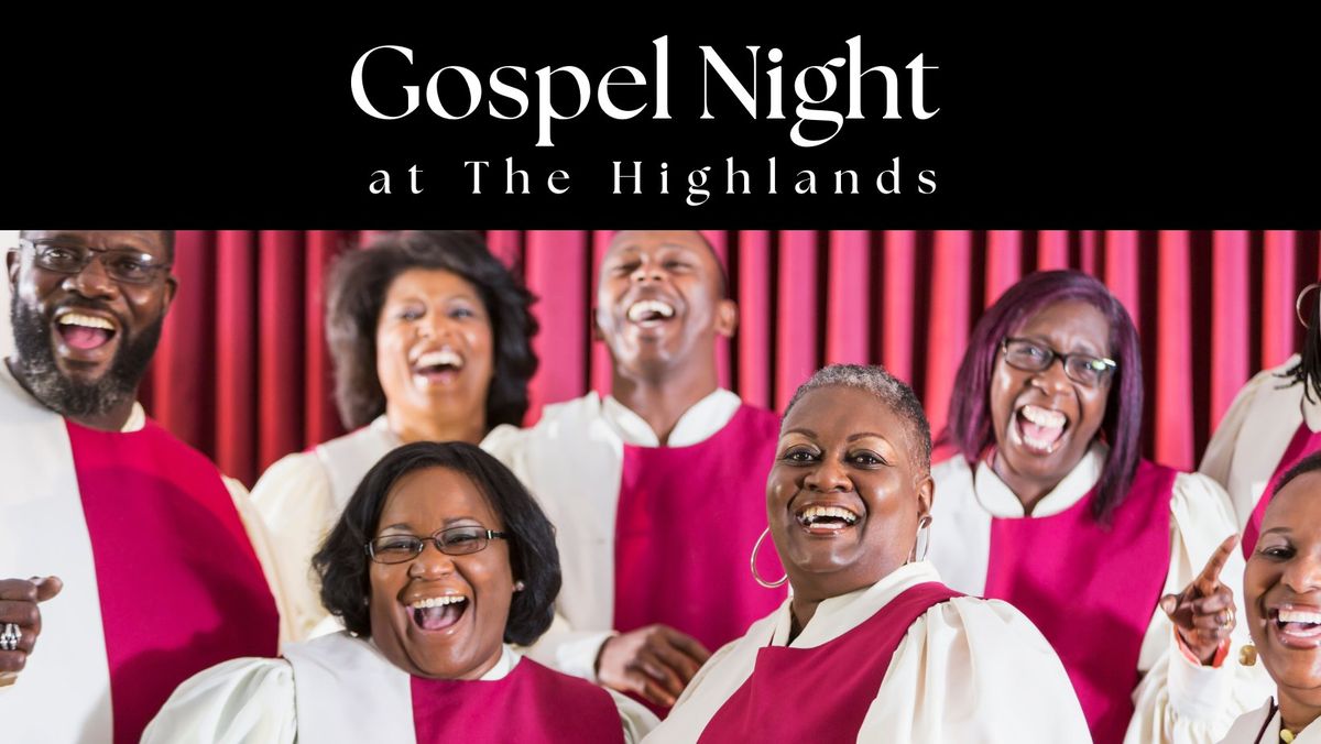 Gospel Night at The Highlands