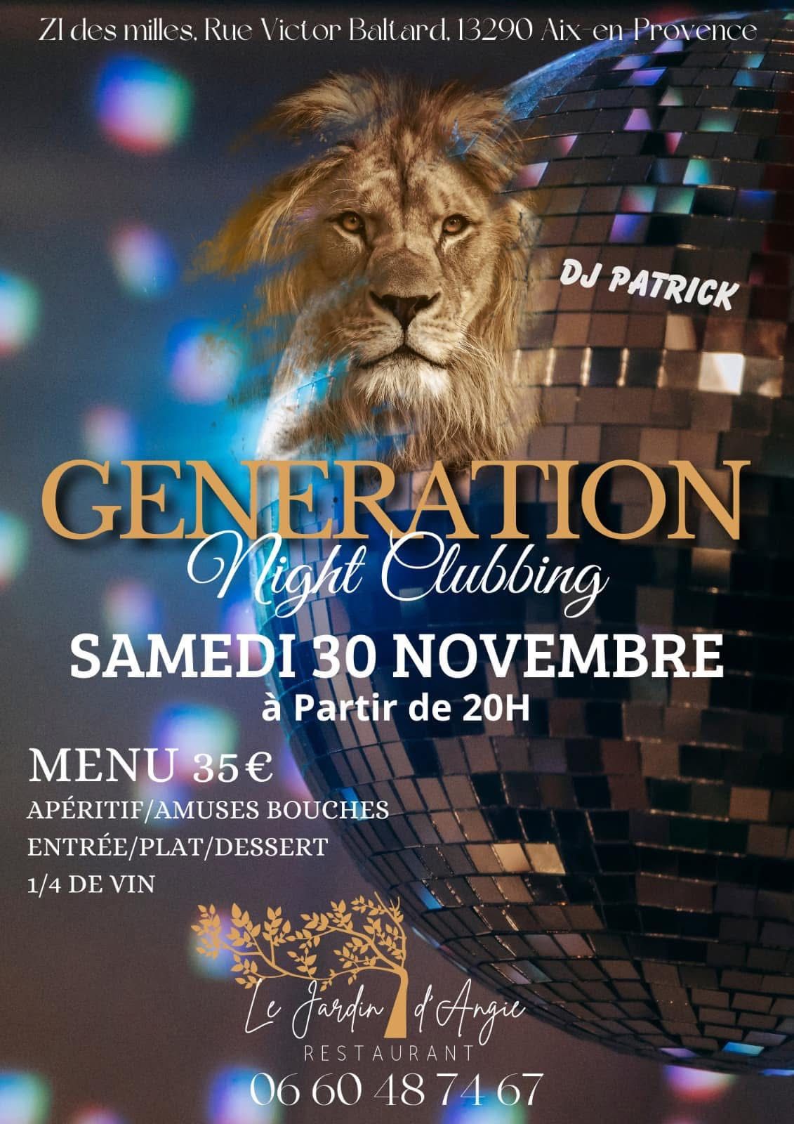 \u2022 GENERATION NIGHT CLUBBING 