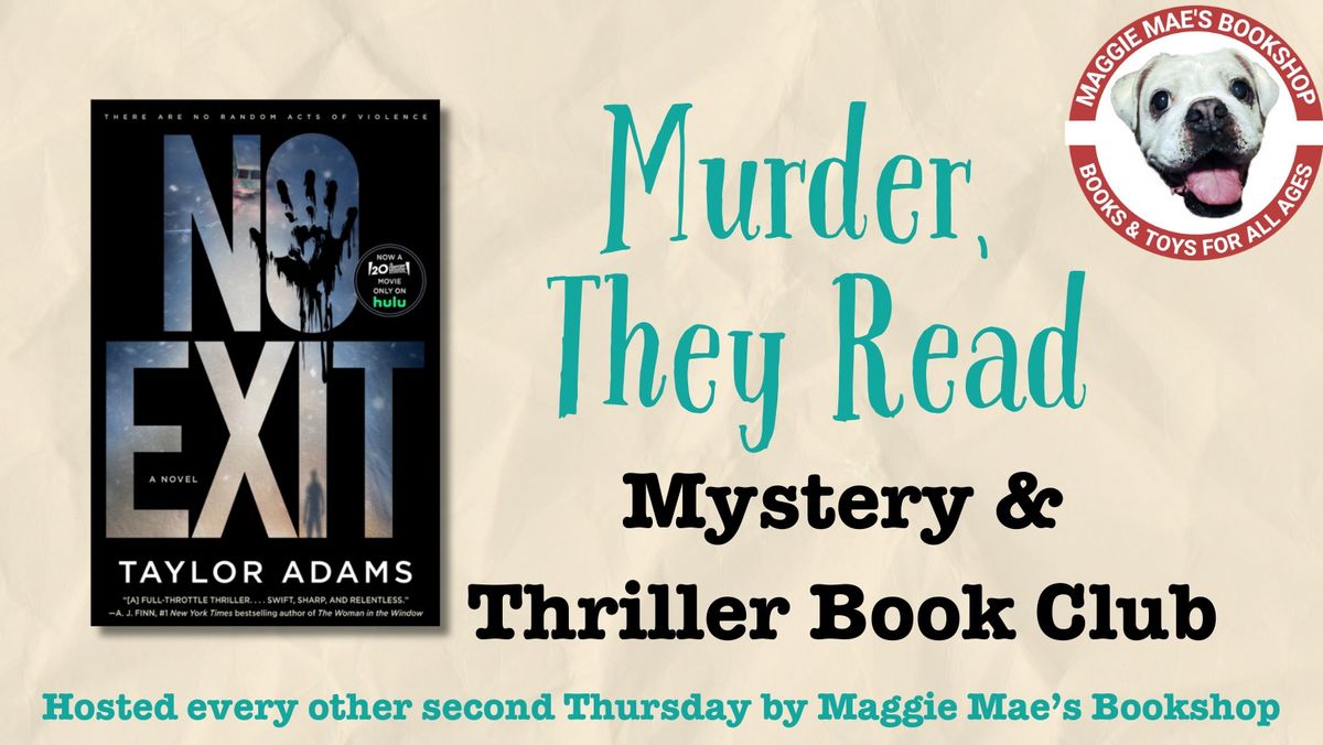 Murder, They Read Book Club: No Exit by Adams