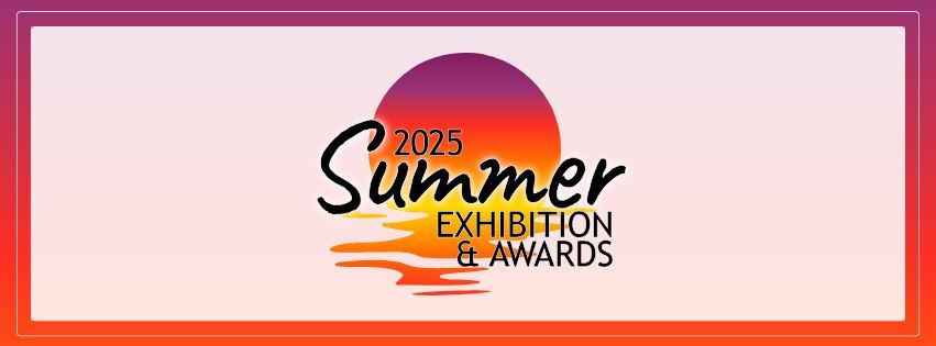 2025 Summer Exhibition and Awards - Opening Night