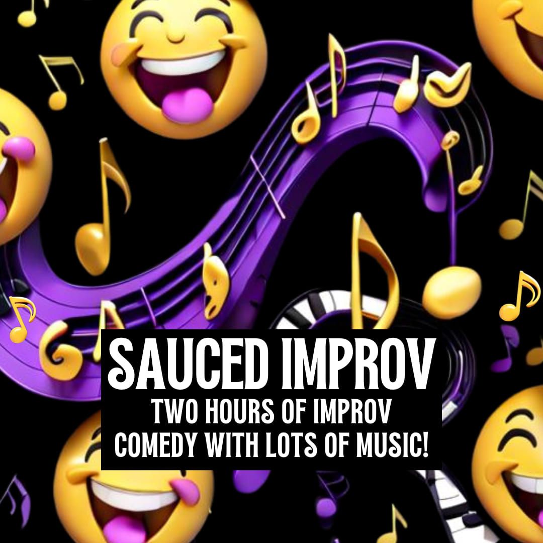 Sauced Improv Comedy Show 