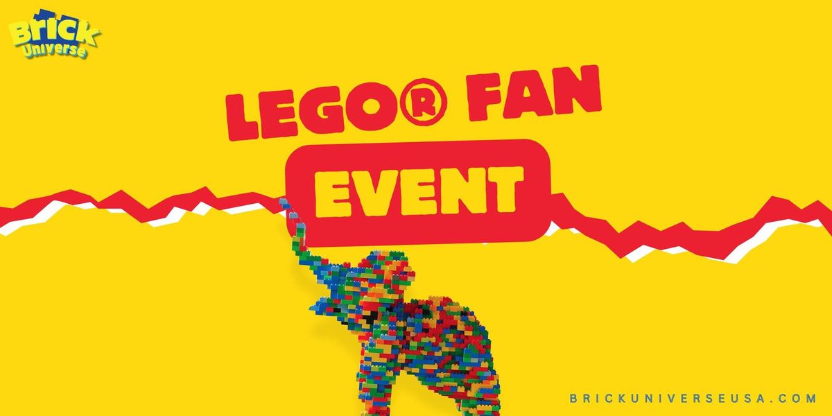 BrickUniverse Jacksonville, FL LEGO\u00ae FAN EXPO 